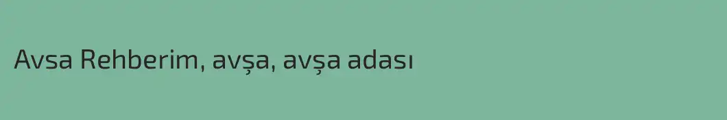 Avsa Rehberim, avşa, avşa adası